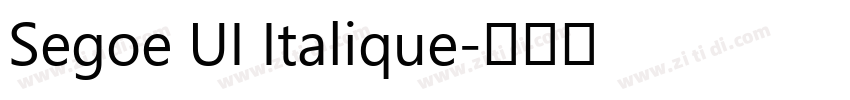 Segoe UI Italique字体转换 Segoe UI Italique字体转换